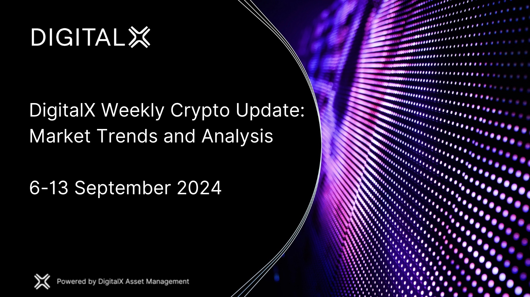 DigitalX Weekly Crypto Update: Market Trends and Analysis - DigitalX