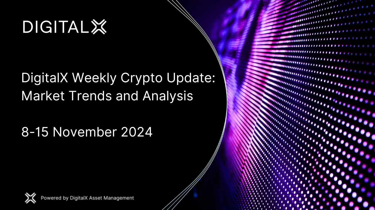 DigitalX Weekly Crypto Update: Market Trends and Analysis - DigitalX