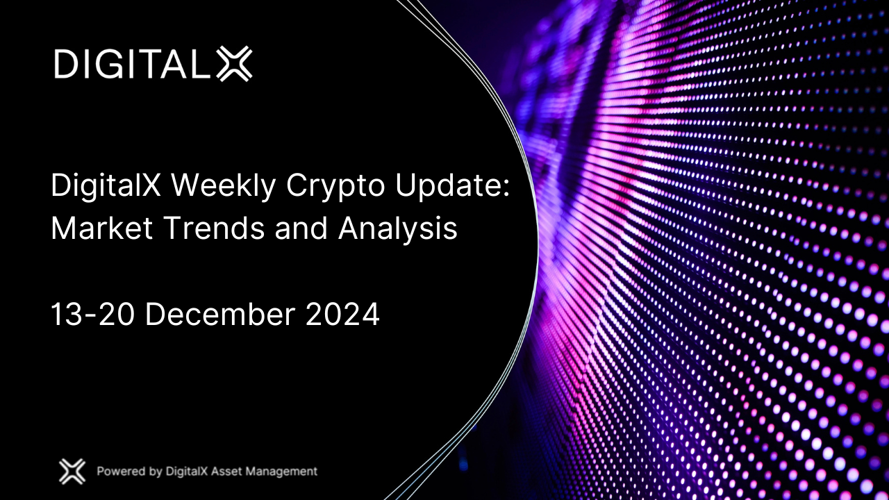 DigitalX Weekly Crypto Update: Market Trends and Analysis - DigitalX